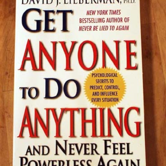 GET ANYONE TO DO ANYTHING: AND NEVER FEEL POWERLESS AGAIN, 2000 FIRST EDITION, - Picture 1 of 1